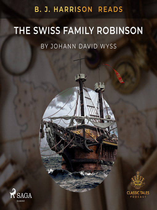 Title details for B. J. Harrison Reads the Swiss Family Robinson by Johann Wyss - Wait list